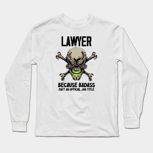 Badass Quote Long Sleeve T-Shirt